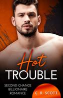C. R. Scott: Hot Trouble ★★★★