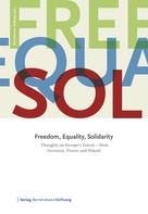 Bertelsmann Stiftung: Freedom, Equality, Solidarity 