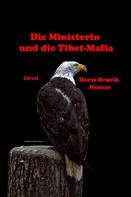 Horst Neisser: Die Ministerin und die Tibet-Mafia ★★★★