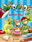 Katharina Wieker: Die Dinorinos können alles (Band 1) ★★★★★