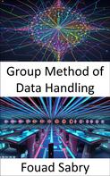 Fouad Sabry: Group Method of Data Handling 