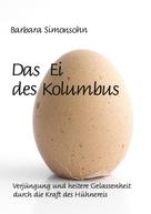 Barbara Simonsohn: Das Ei des Kolumbus 