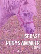 Lise Gast: Ponys am Meer ★★★