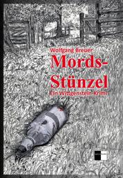 Mords-Stünzel - Ein Wittgenstein-Krimi