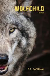 Wolfchild - Kriminalroman mit Schauplatz in Montana