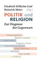 Friedrich Wilhelm Graf: Politik und Religion ★★★