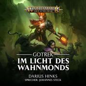 Warhammer Age of Sigmar: Gotrek 2 - Im Licht des Wahnmonds