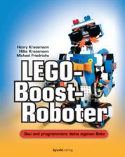 LEGO®-Boost-Roboter - Bau und programmiere deine eigenen Bots