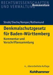 Denkmalschutzgesetz für Baden-Württemberg - Kommentar und Vorschriftensammlung