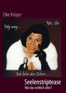 Elke Krüger: Seelenstriptease 
