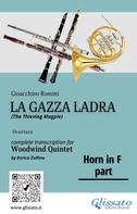 Gioacchino Rossini: French Horn in F part of "La Gazza Ladra" overture for Woodwind Quintet 