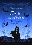 Verena Hartner: Emily und die Vampire 