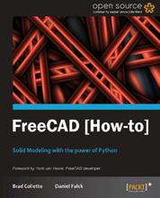 FreeCAD - Solid Modeling with the power of Python with this book and ebook.