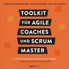 Rini van Solingen: Toolkit für Agile Coaches und Scrum Master 