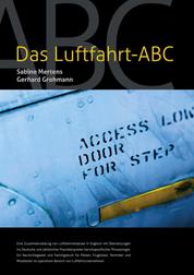 Das Luftfahrt ABC - Luftfahrtvokabular in Englisch mit Übersetzungen ins Deutsche