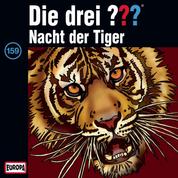 Folge 159: Nacht der Tiger