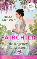 Julia London: Fairchild - Die Regency-Schwestern ★★★★★