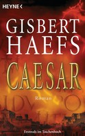 Gisbert Haefs: Caesar ★★★★
