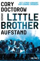 Cory Doctorow: Little Brother – Aufstand ★★★★★