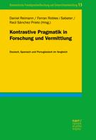 Daniel Reimann: Kontrastive Pragmatik in Forschung und Vermittlung 