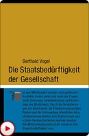 Berthold Vogel: Die Staatsbedürftigkeit der Gesellschaft 