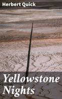Herbert Quick: Yellowstone Nights 