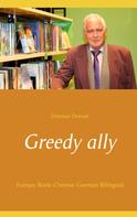 Dietmar Dressel: Greedy ally 