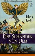 Max Eyth: Der Schneider von Ulm (Historischer Roman) 