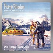 Perry Rhodan Silber Edition 91: Die Terra-Patrouille - Perry Rhodan-Zyklus "Aphilie"
