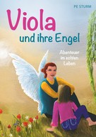 Pe Sturm: Viola und ihre Engel 