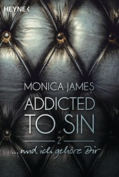 ... und ich gehöre dir - Addicted to Sin (2)