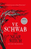 V.E. Schwab: The Near Witch 