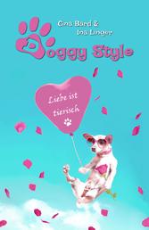 Doggy Style - Liebe ist tierisch