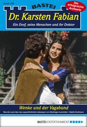 Dr. Karsten Fabian - Folge 198 - Wenke und der Vagabund