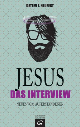 Jesus: Das Interview