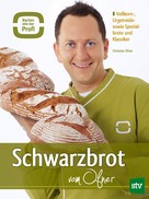 Christian Ofner: Schwarzbrot vom Ofner ★★★★