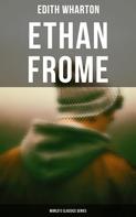 Edith Wharton: Ethan Frome (World's Classics Series) 