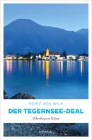 Heinz von Wilk: Der Tegernsee-Deal ★★★★