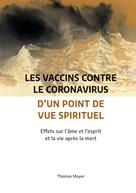 Thomas Mayer: Les vaccins contre le coronavirus d'un point de vue spirituel 
