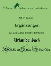 Ergänzungen aus den Jahren 1402 bis 1480 zum Urkundenbuch - zur Geschichte des Landes Dithmarschen