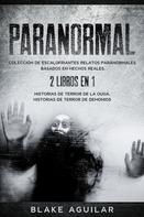 Blake Aguilar: Paranormal 