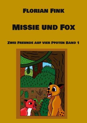 Missie und Fox