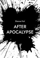 Dianne Foit: after apocalypse 