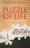 Ronnie Max Manger: Puzzle of Life 