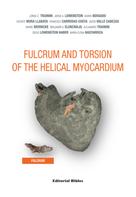 Jorge C. Trainini: Fulcrum and Torsion of the Helical Myocardium 