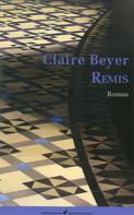 Claire Beyer: Remis ★★★