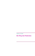 Friedrich Schiller: Der Ring des Polykrates 