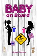 Victoria Johnson: Baby on Board ★★★★★