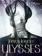 James Joyce: Ulysses ★★