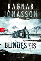 Ragnar Jónasson: Blindes Eis ★★★★